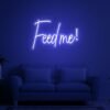 feed me neon sign